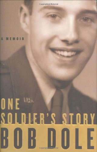 One Soldiers Story A Memoir First Edition Bob Dole