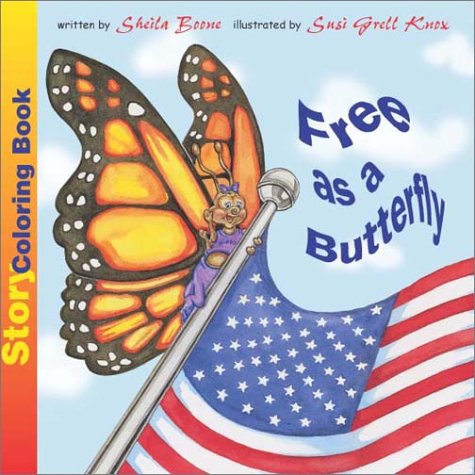Free As A Butterfly Sheila Boone