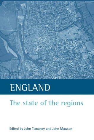 England The State Of The Regions John Tomaney John Mawson