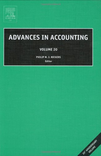 Advances In Accounting Volume 20 20th Annv Philip M J Reckers