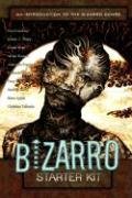 The Bizarro Starter Kit Blue Steve Aylett Jeremy C Shipp Bradley Sands