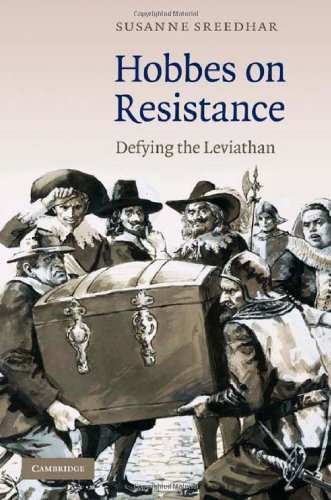 Hobbes On Resistance Defying The Leviathan 1st Edition Susanne Sreedhar