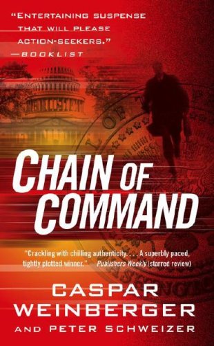 Chain Of Command Caspar Weinberger Peter Schweizer