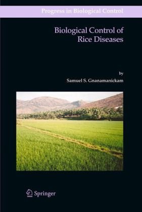 Biological Control Of Rice Diseases 1st Edition Samuel S Gnanamanickam Auth