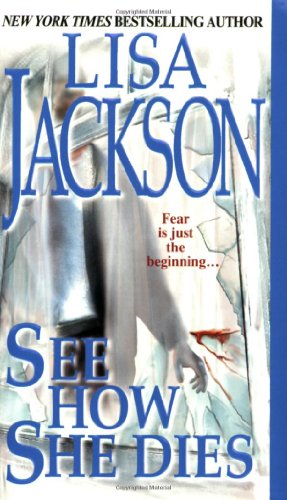 See How She Dies Revised Lisa Jackson