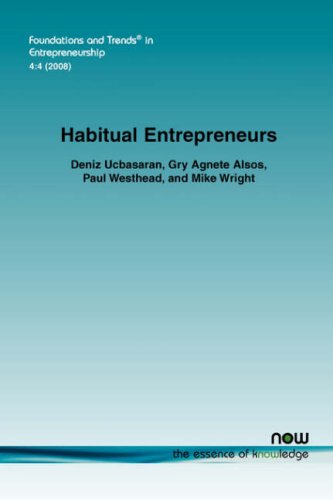 Habitual Entrepreneurs 2008 Deniz Ucbasaran Gry Agnete Alsos