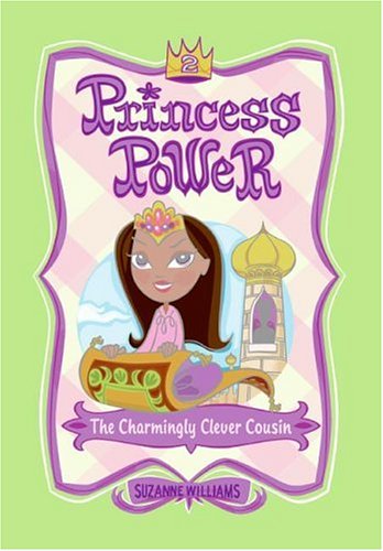 Princess Power 2 The Charmingly Clever Cousin Suzanne Williams