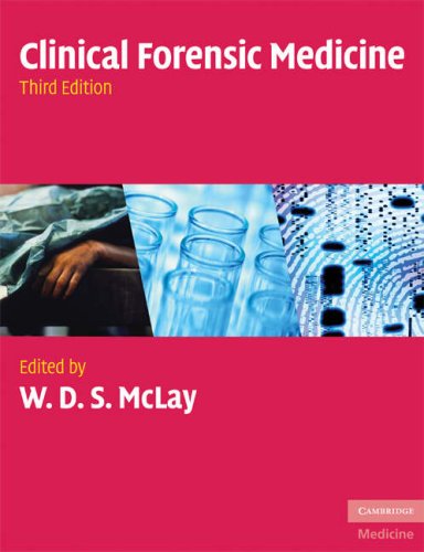 Clinical Forensic Medicine 3rd Edition 3rd Edition W D S Mclay