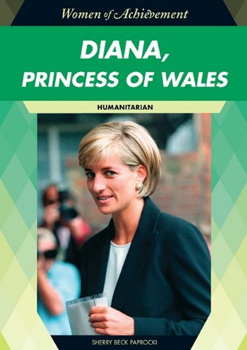 Diana Princess Of Wales Humanitarian 1st Edition Sherry Beck Paprocki