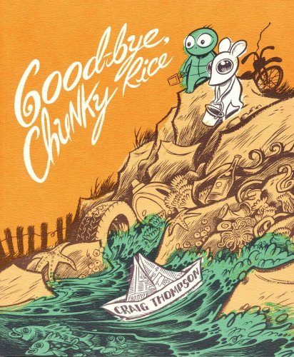 Goodbye Chunky Rice 4th Craig Thompson