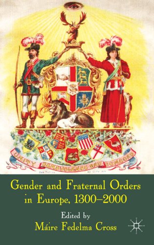 Gender And Fraternal Orders In Europe 13002000 Maire Fedelma Cross