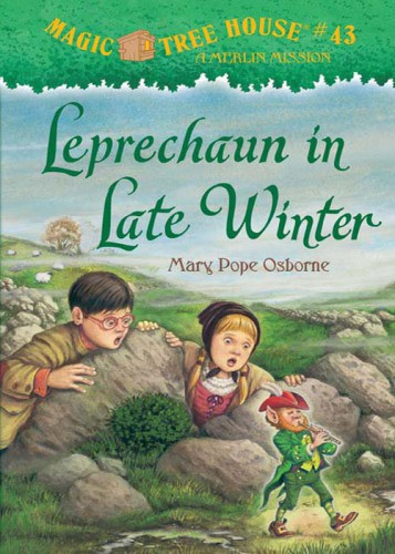 Magic Tree House 43 Leprechaun In Late Winter A Stepping Stone Booktm Mary Pope Osborne