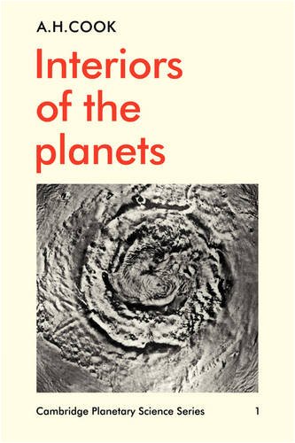 Interiors Of The Planets Cambridge Planetary Science Old 1st Edition A H Cook