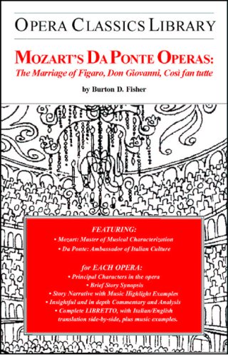 Mozarts Da Ponte Operas The Marriage Of Figaro Don Giovanni Cosi Fan Tutte 1st Burton D Fisher