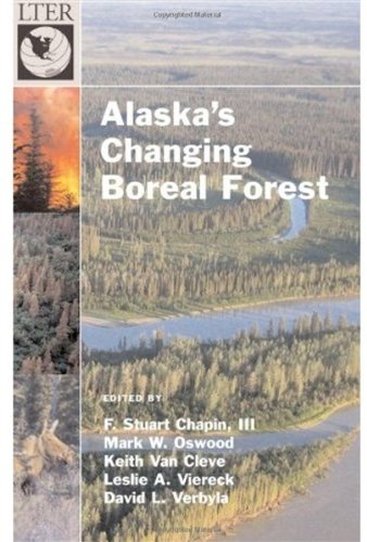 Alaskas Changing Boreal Forest The Longterm Ecological Research Network Series F Stuart Chapin