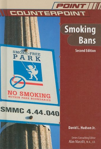 Smoking Bans Point Counterpoint 2nd Edition David L Jr Hudson