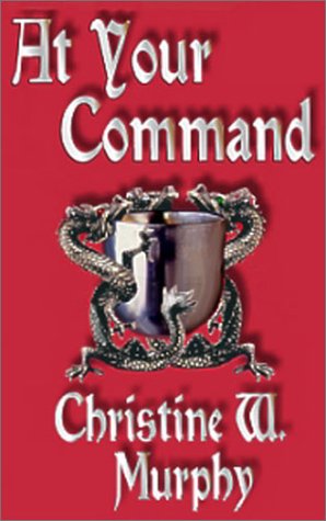 At Your Command Christine W Murphy