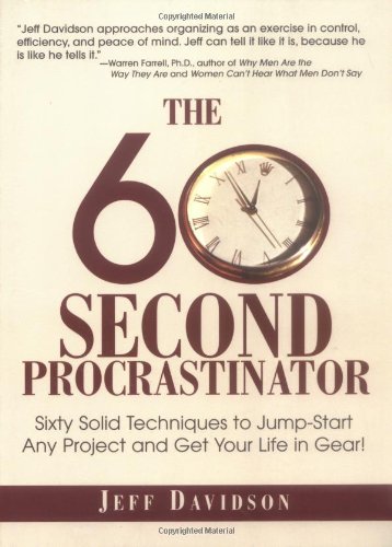 The 60second Procrastinator Jeffrey P Davidson