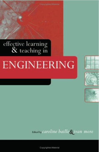 Effective Learning And Teaching In Engineering Effective Learning And Teaching In Higher Education 1st Edition Carol Baillie