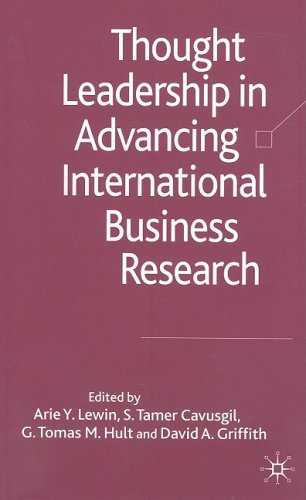 Thought Leadership In Advancing International Business Research Arie Y Lewin