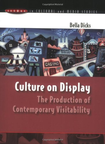 Culture On Display 1st Edition Bella Dicks