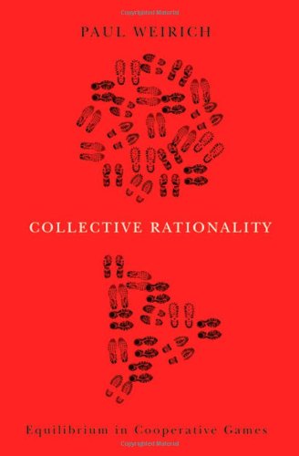 Collective Rationality Equilibrium In Cooperative Games Paul Weirich