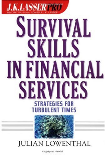 Survival Skills In Financial Services 1st Julian Lowenthal