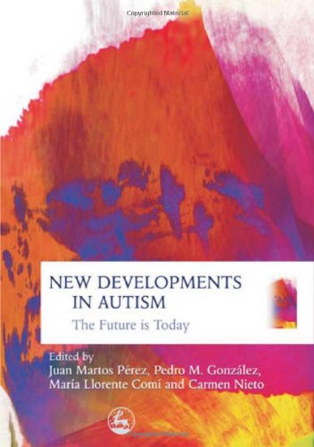 New Developments In Autism The Future Is Today 1st Edition Juan Martos Perez