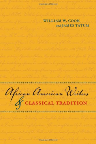 African American Writers And Classical Tradition William W Cook