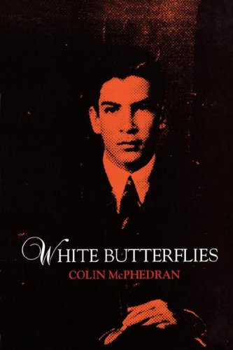 White Butterflies New Edition Colin Mcphedran