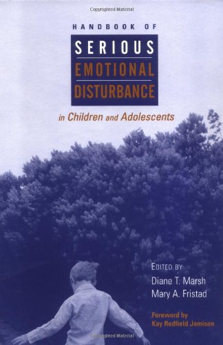 Handbook Of Serious Emotional Disturbance In Children And Adolescents 1st Edition Diane T Marsh