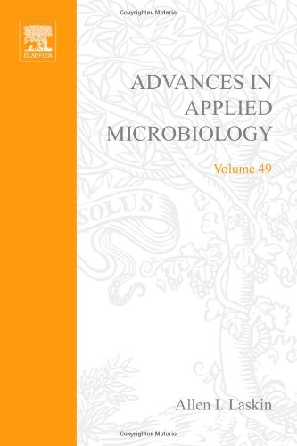 Advances In Applied Microbiology 49 1st Edition Allen I Laskin