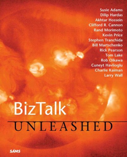 Biztalk Unleashed Susie Adams Dilip Hardas Akhtrar Hossain Clifford R Cannon