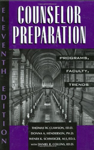 Counselor Preparation Programs Faculty Trends 11th Edition Counselor Preparation 11th Edition Wendi K Schweiger