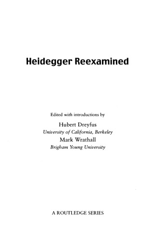 Heidegger Reexamined Volume 2 Truth Realism And The History Of Being 1st Hubert L Dreyfus