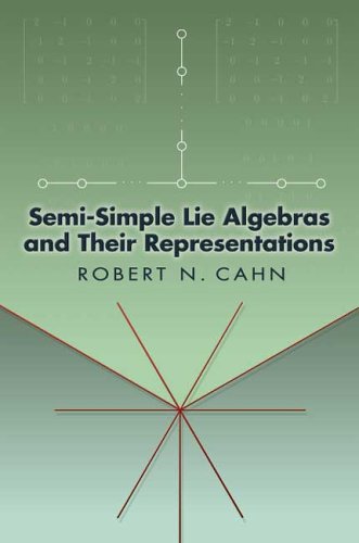 Semisimple Lie Algebras And Their Representations Dover Books On Mathematics Robert N Cahn