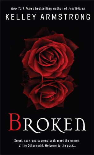 Broken Women Of The Otherworld Book 6 Kelley Armstrong
