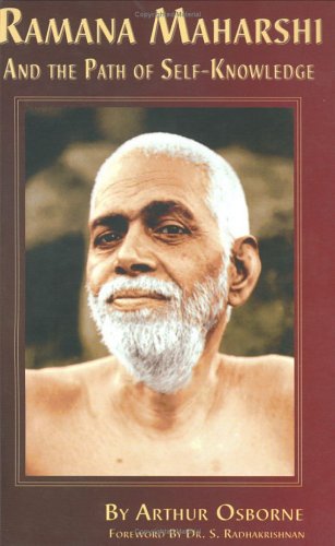 Ramana Maharshi And The Path Of Selfknowledge Arthur Osborne