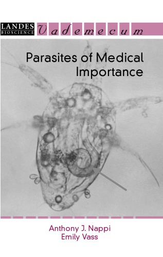 Parasites Of Medical Importance Landes Bioscience Medical Handbook Vademecum 1st Edition Anthony J Nappi