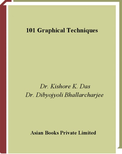 101 Graphical Techniques Kishore K Das And Dibyojyoti Bhattacharjee