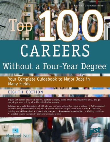 Top 100 Careers Without A Fouryear Degree 8th Edition J Michael Farr