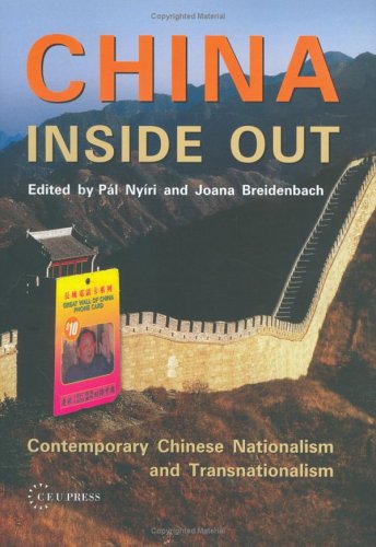 China Inside Out Contemporary Chinese Nationalism And Transnationalism Pal Nyiri