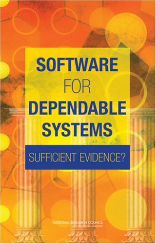 Software For Dependable Systems Sufficient Evidence Lynette I Millett