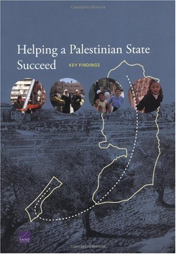 Helping A Palestinian State Succeed Key Findings David Gompert