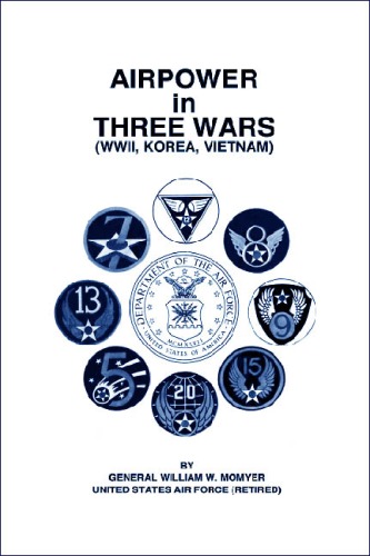 Airpower In Three Wars William W Momyer
