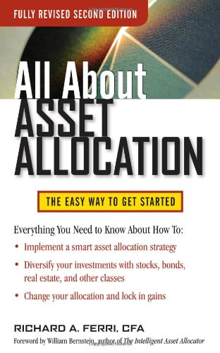All About Asset Allocation Second Edition 2nd Revised Enlarged Richard A Ferri