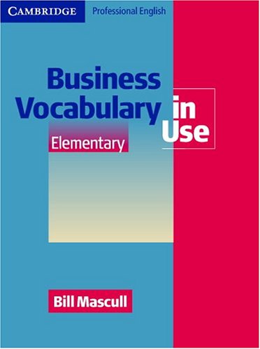 Business Vocabulary In Use Elementary Bill Mascull