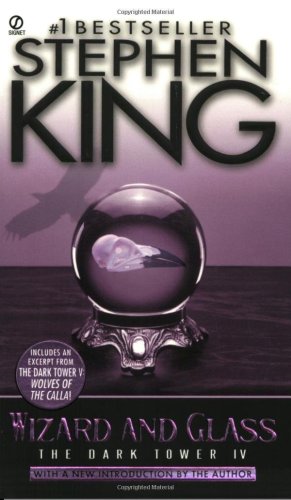 Wizard And Glass The Dark Tower Book 4 Stephen King