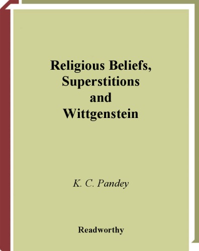 Religious Beliefs Superstitions And Wittgenstein Kc Pandey