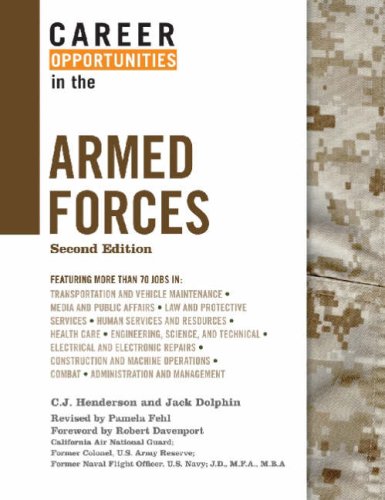 Career Opportunities In The Armed Forces 2nd Edition 2nd Edition C J Henderson